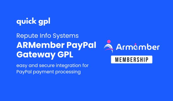 ARMember PayPal Payment Gateway Addon – 100% original GPL WordPress plugin for secure payments - QuickGPL